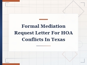 Sample Hoa Mediation Request Letter for Texas Disputes