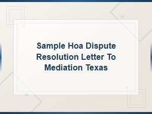 Sample Mediation Letter for Texas Hoa Disputes