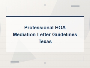 Texas Hoa Mediation Letter Guidelines and Best Practices